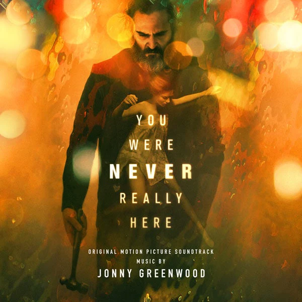 You Were Never Really Here (Original Motion Picture Soundtrack) - Jonny Greenwood - Image 2